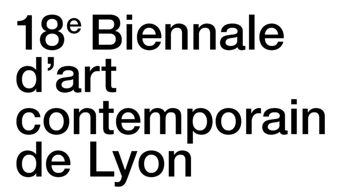 18th Lyon Biennale of Contemporary Art