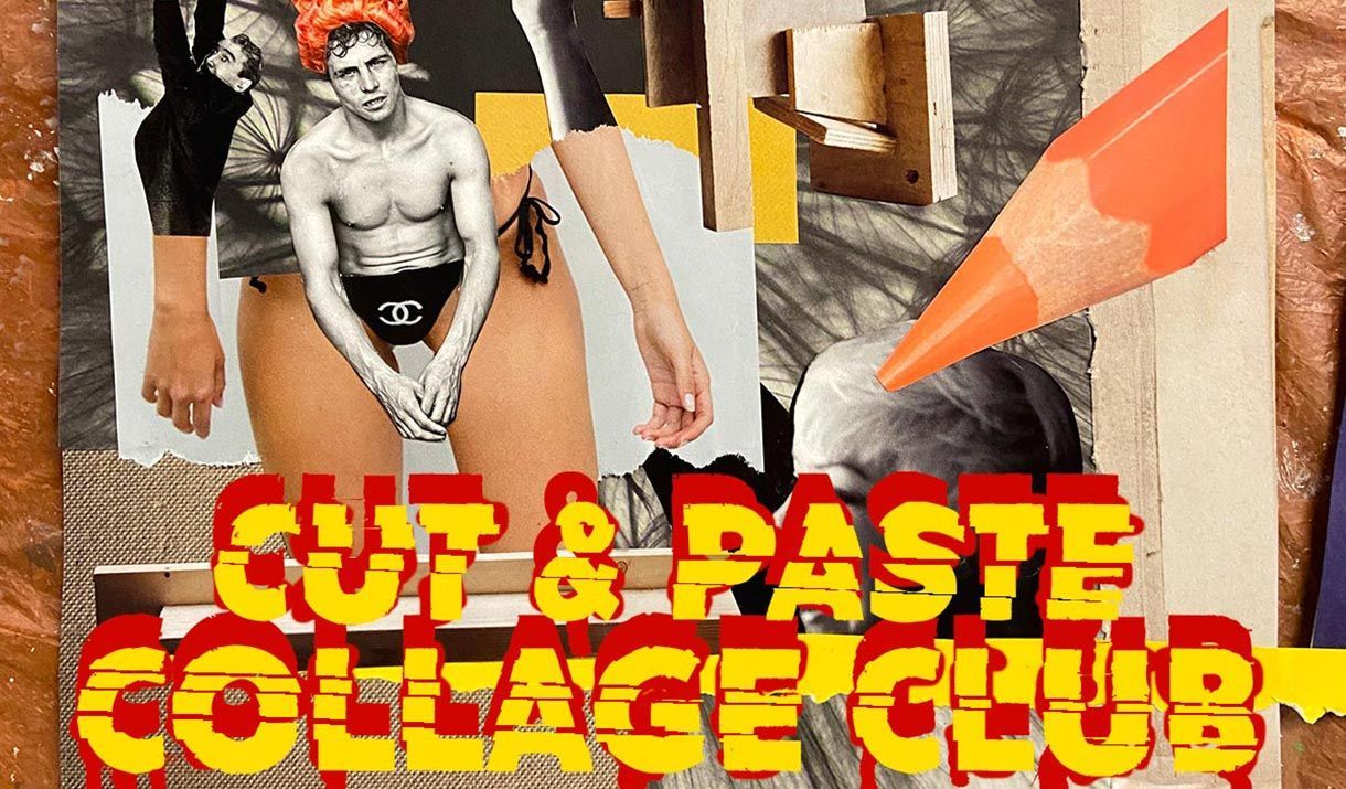 Cut & Paste Collage Club: November