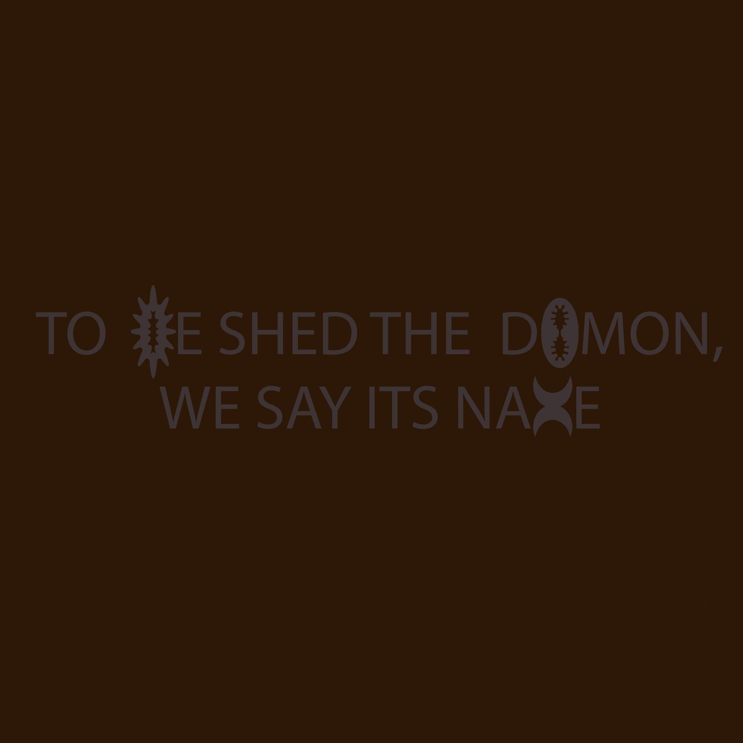 Jerry Blackman: To Be Shed The Demon, We Say Its Name