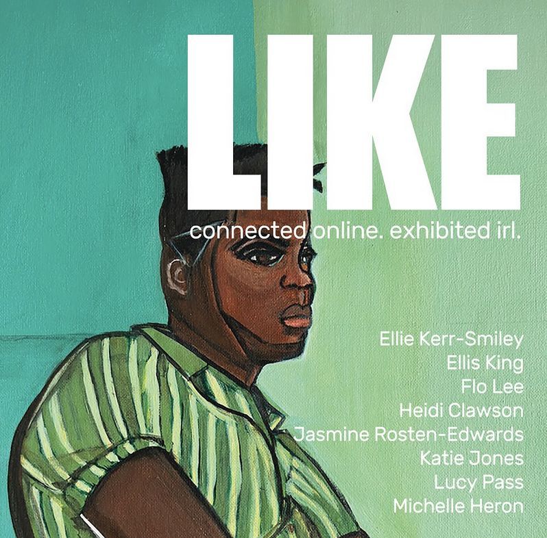 "Like" — connected online. exhibited irl