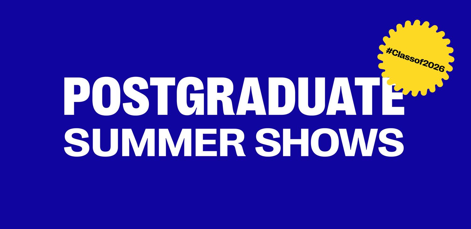 Postgraduate Summer Shows 2026
