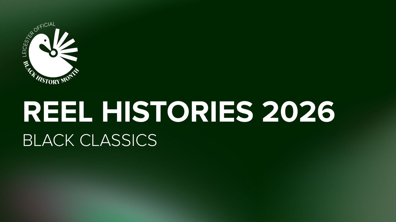 Reel Histories 2026: Black Classics
