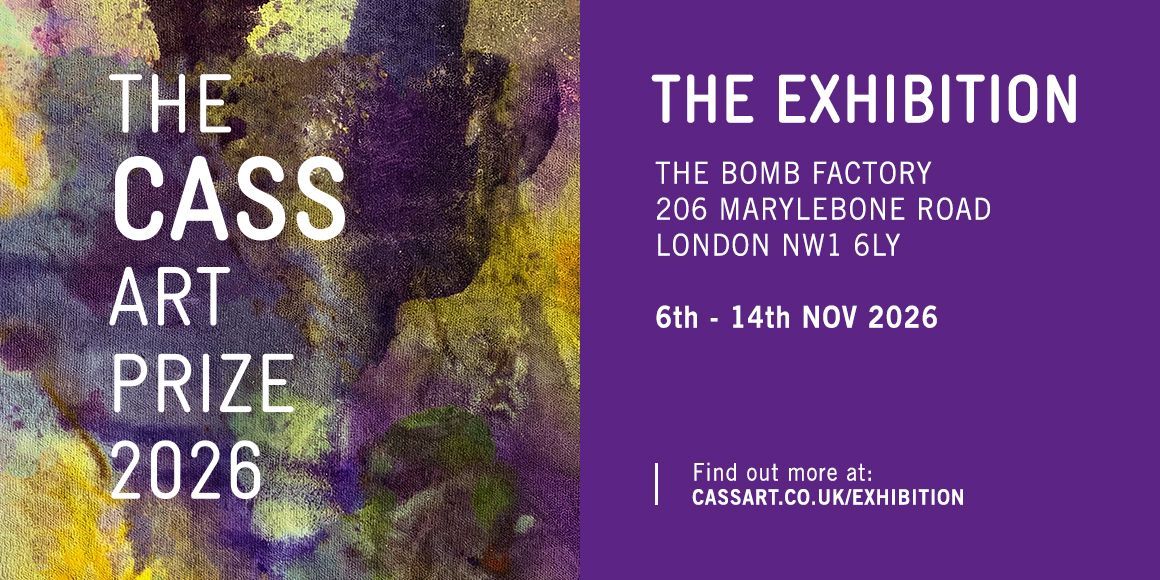 The Cass Art Prize 2026 Exhibition